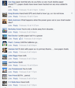 paper dont fail.why do you folks so very much dislike paper charts??? y paper charts have never been hacked nor any virus added to em..... What happens when the power goes out or your chart reader dies? You're only a diode away from disaster....