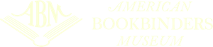 American Bookbinders Museum | San Francisco