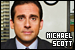 Michael Scott Michael Scott