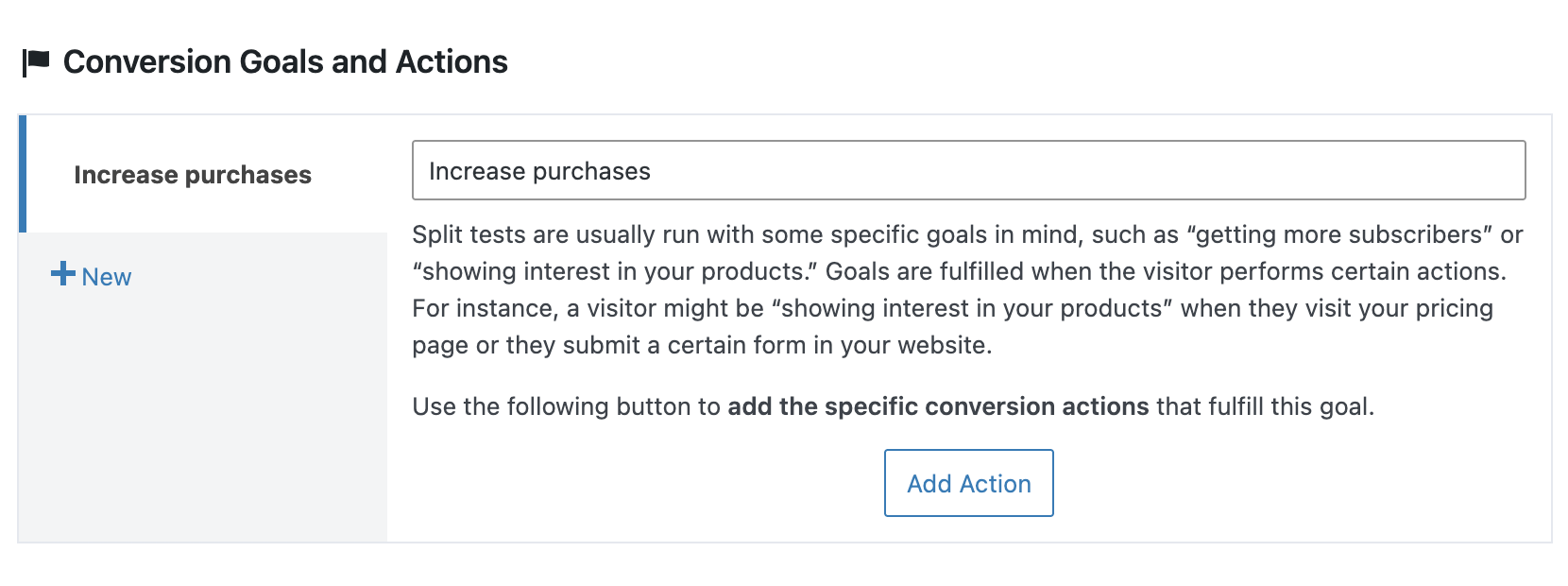 Defining a conversion goal of an A/B Test.