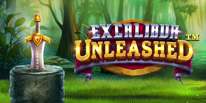 Cara Mudah Mendapatkan Jackpot Slot Excalibur Unleashed