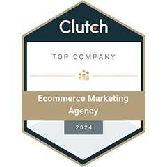 Clutch Award Badge 2024 Clutch award badge for Top Company in Ecommerce Marketing Agency for 2024.