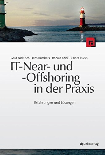 IT-Near- und -Offshoring in der Praxis IT-Near- und -Offshoring in der Praxis