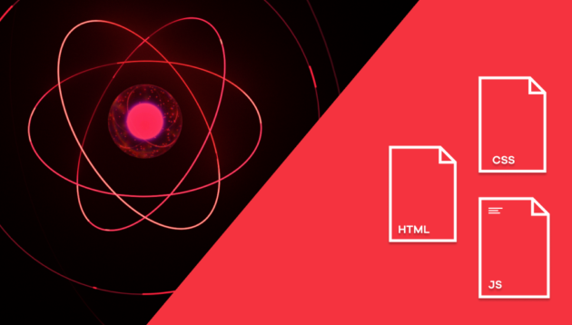 A split image: on the left, a stylised glowing atom with orbiting paths; on the right, three document icons labelled HTML, CSS, and JavaScript, set against a vibrant red background.
