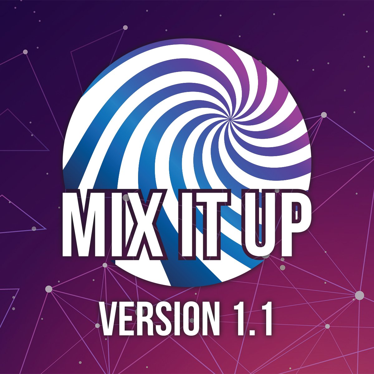 An image depicting the announcement of the launch of Mix It Up version 1.1 featuring the Mix It Up product logo on a purple and pink gradient background amongst a starfield interconnected by lines.