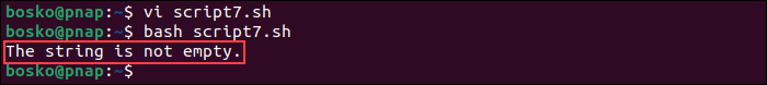 Checking for empty strings using the -n operator.