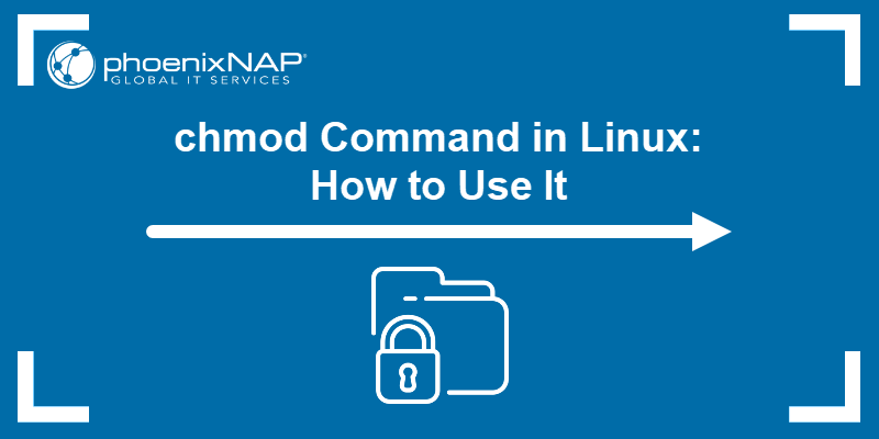 chmod Command in Linux: How to Use It