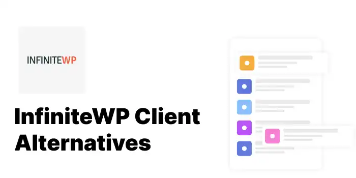 InfiniteWP Client Alternatives 9 InfiniteWP Client Alternatives 9