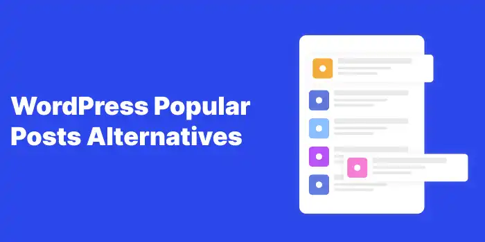WordPress Popular Posts Alternatives 11 WordPress Popular Posts Alternatives 11