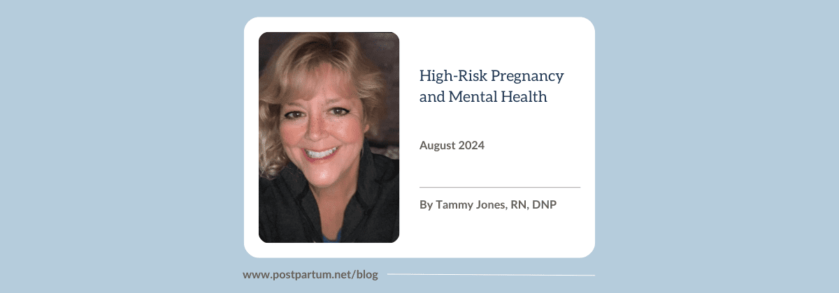 Gravidanza ad alto rischio e salute mentale di Tammy Jones, RN, DNP