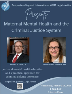 Mütterliche psychische Erkrankungen und das Strafrechtssystem Postpartum Support International Live-Webinar zum Programm für Rechtsgerechtigkeit am 18. März 2026 | Aufzeichnung im Anschluss an das Webinar