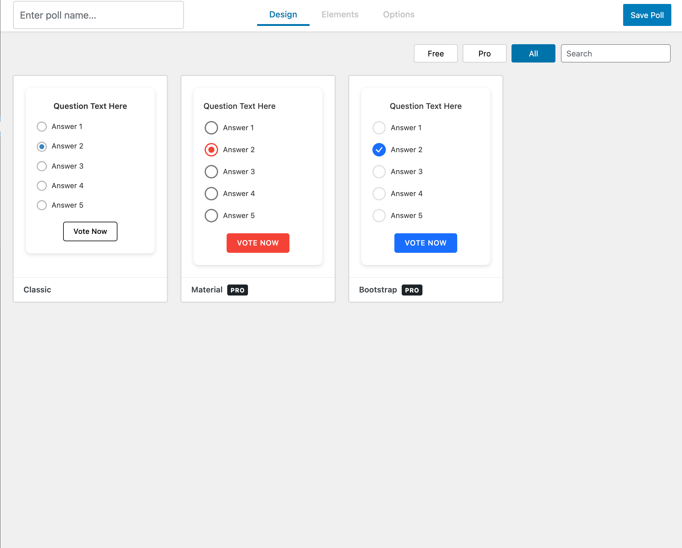 Choose from multiple poll designs