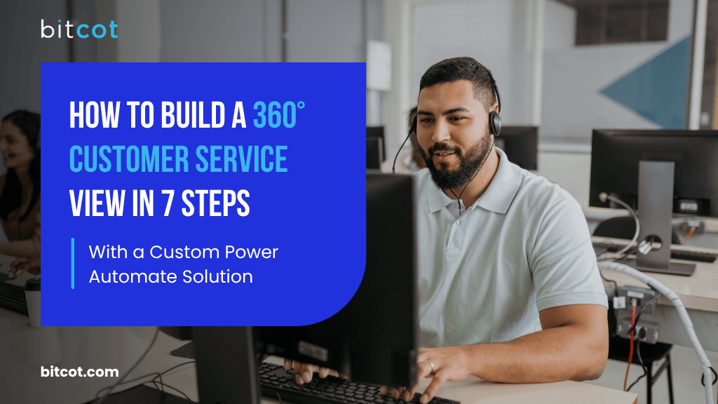 Build a 360° Customer 3Service