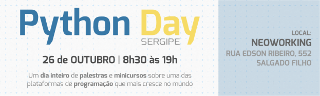 Python Day Sergipe vem aí! Python Day Sergipe vem aí!