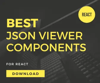 7 Best React Based JSON Viewer To Help View & Edit JSON Data (2026 Update)
