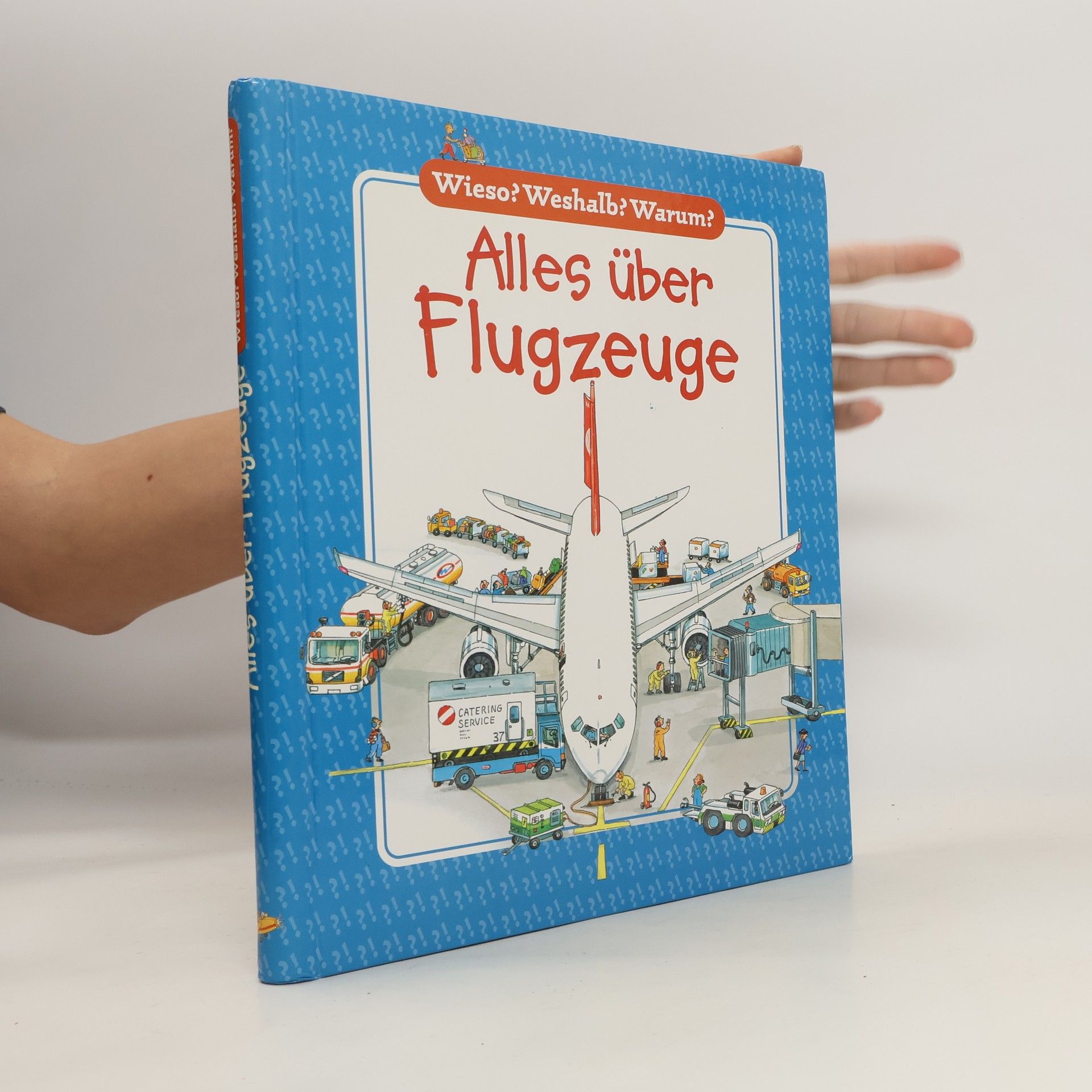 Alles über Flugzeuge. Wieso? Weshalb? Warum?