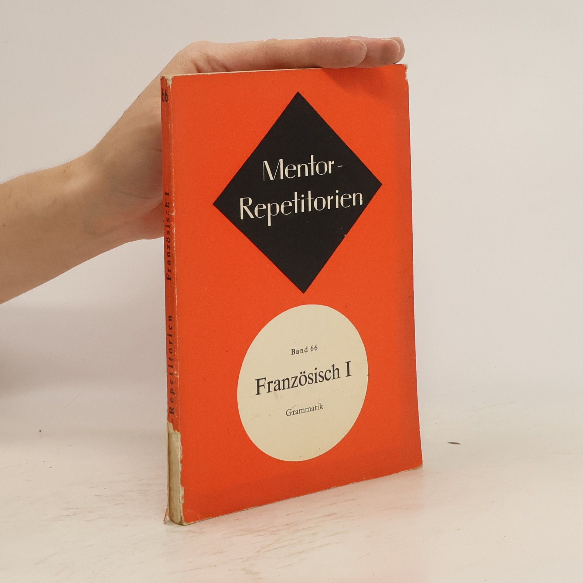 Mentor-Repetitorien Band 66. Französich I