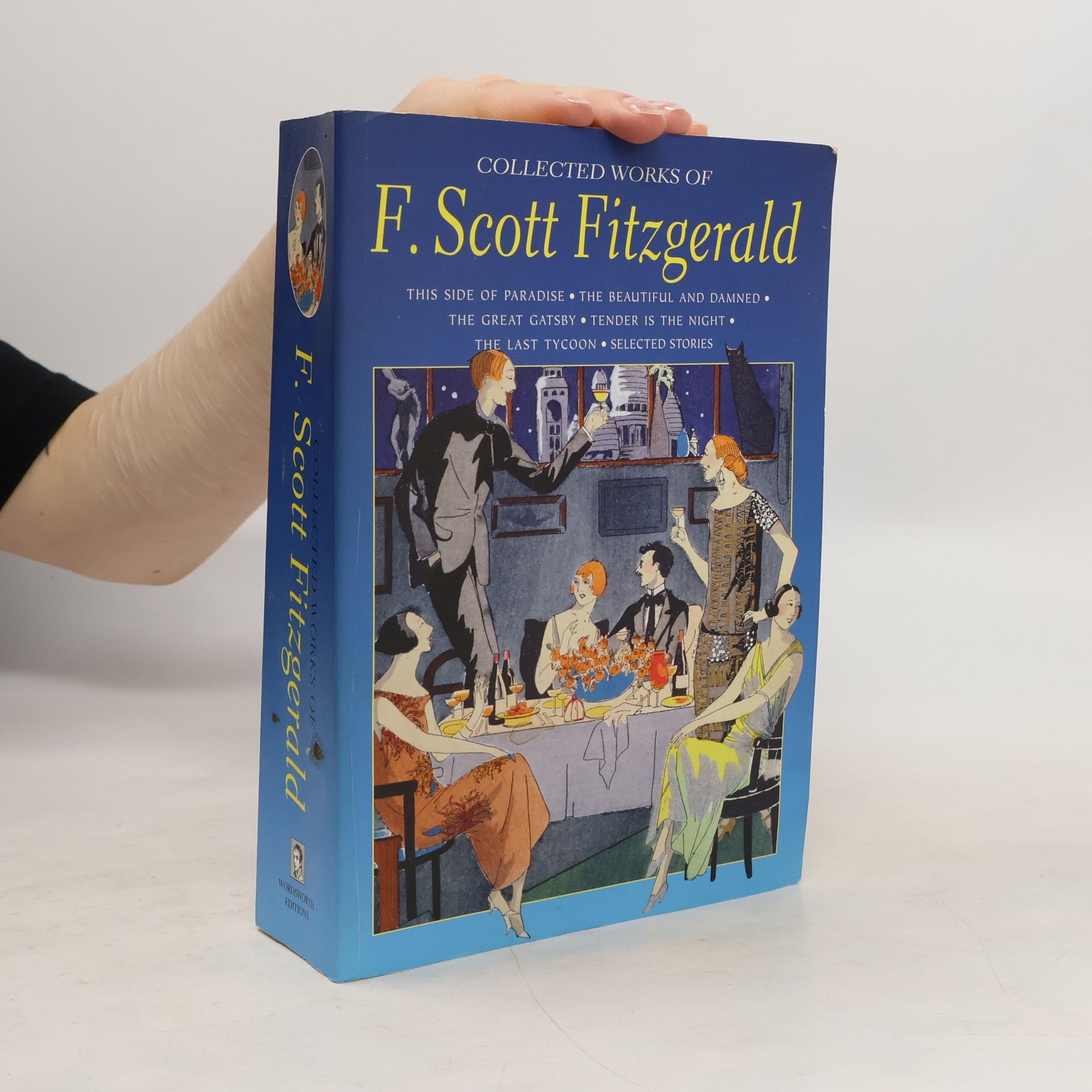 The Collected Works of F. Scott Fitzgerald