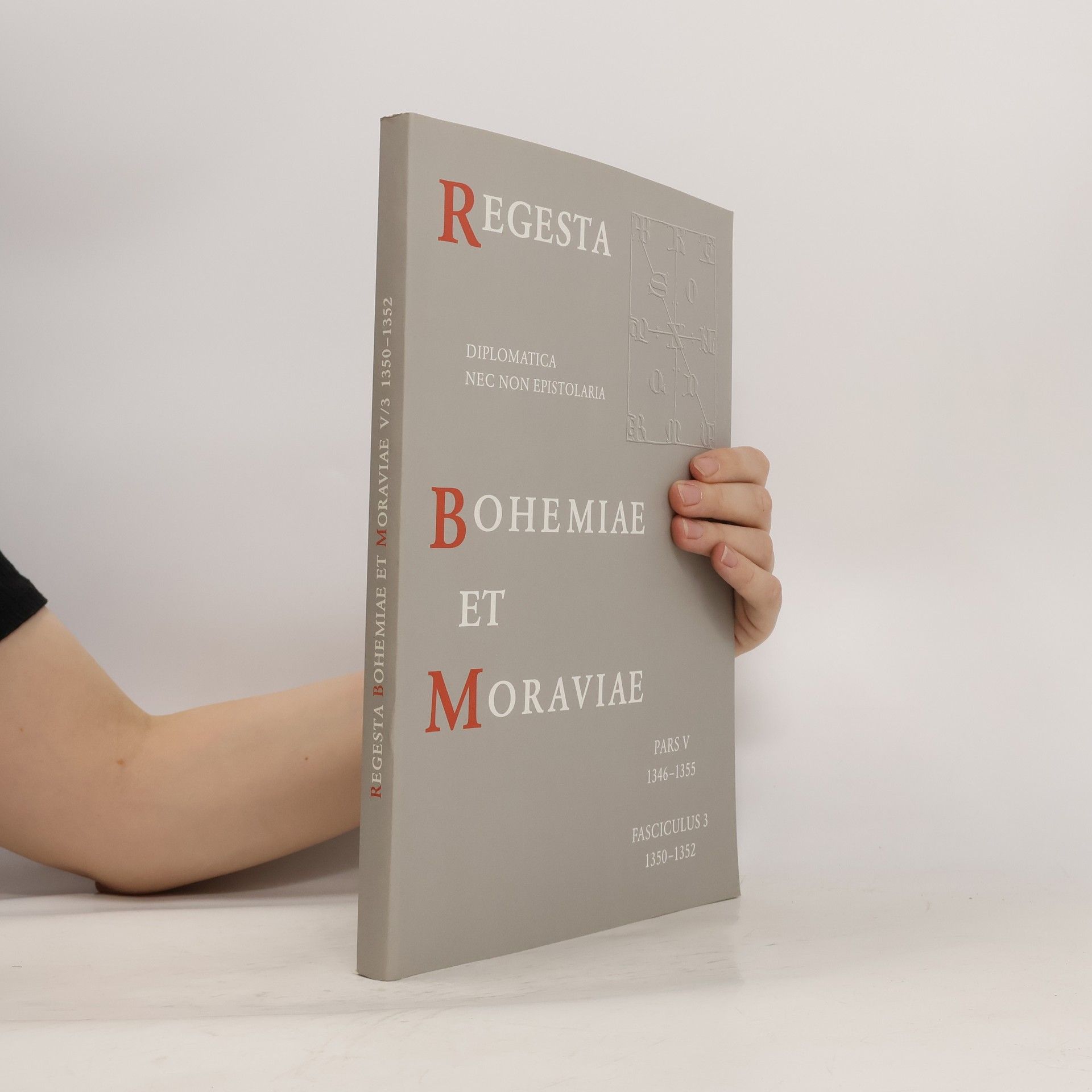 Regesta diplomatica nec non epistolaria Bohemiae et Moraviae