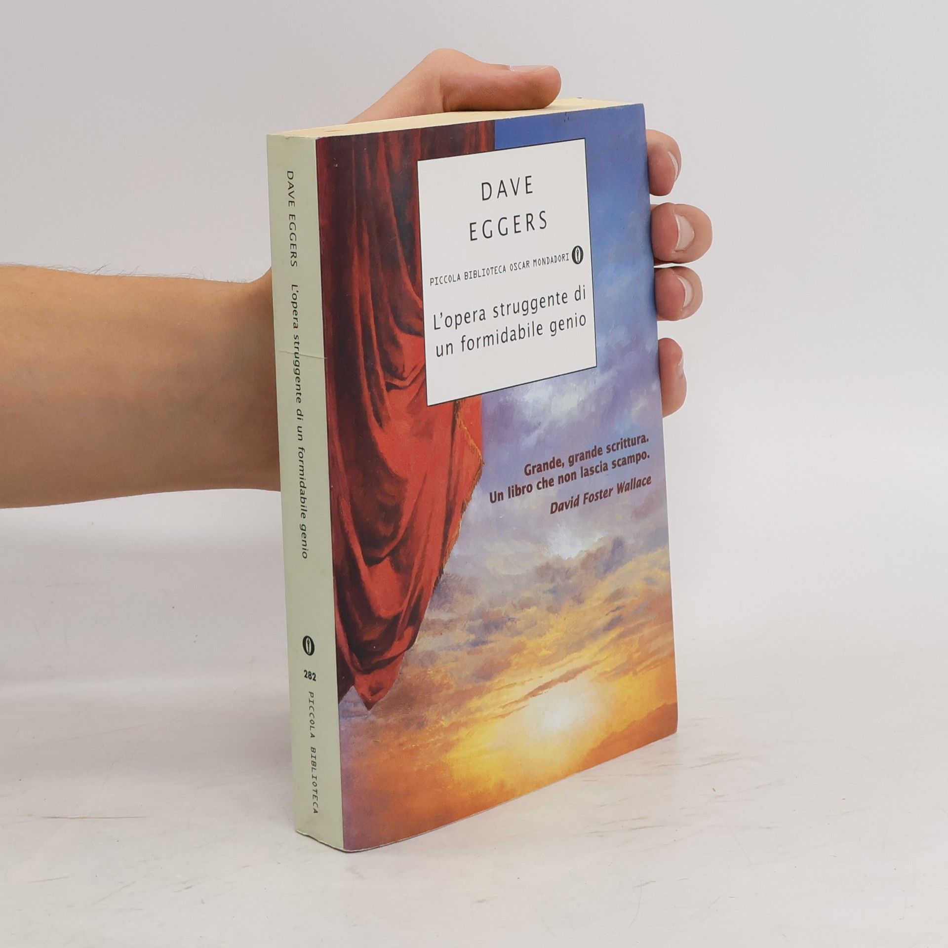 Piccola Biblioteca Oscar Mondadori - 282: L'opera struggente di un formidabile genio