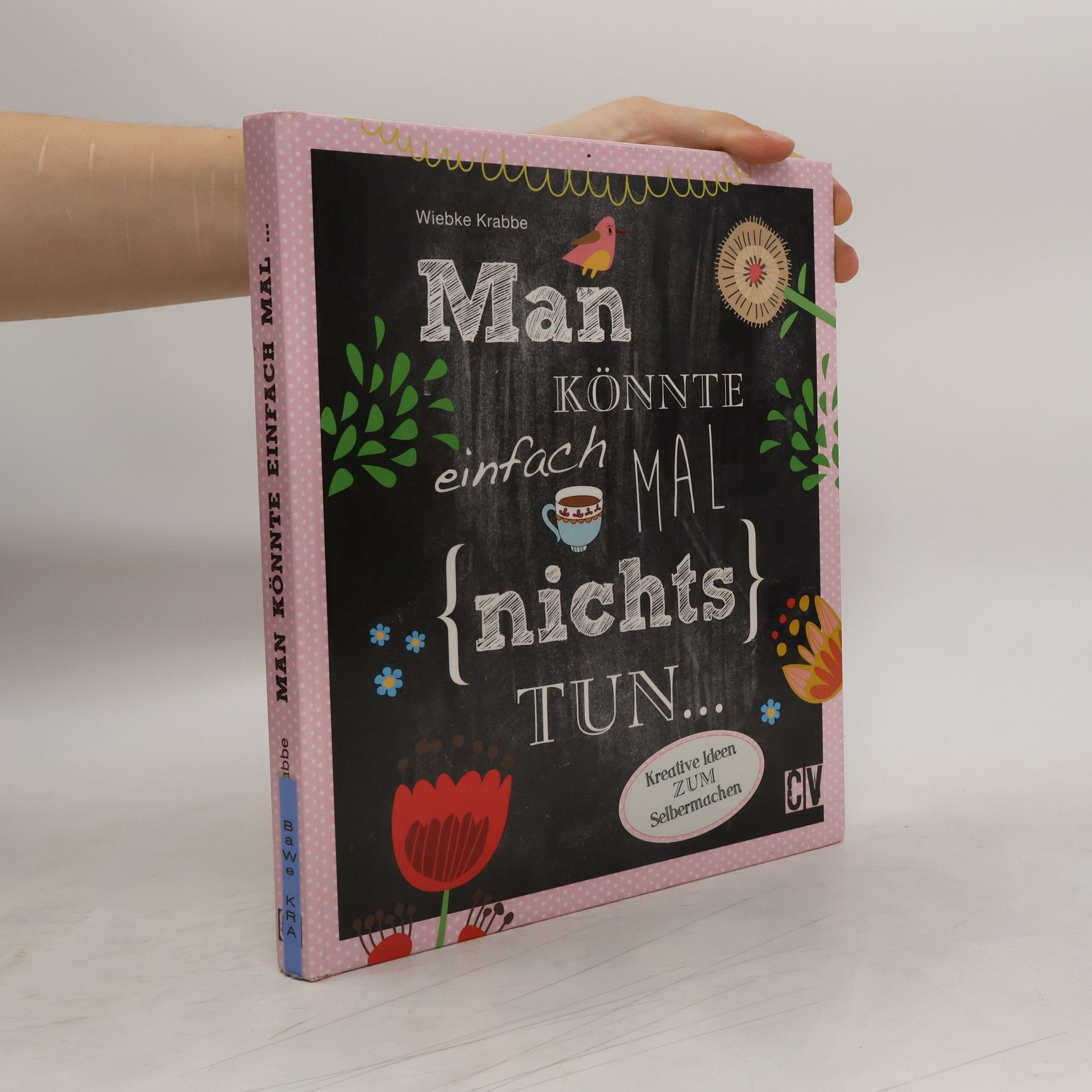 Man könnte einfach mal (nichts) tun ...