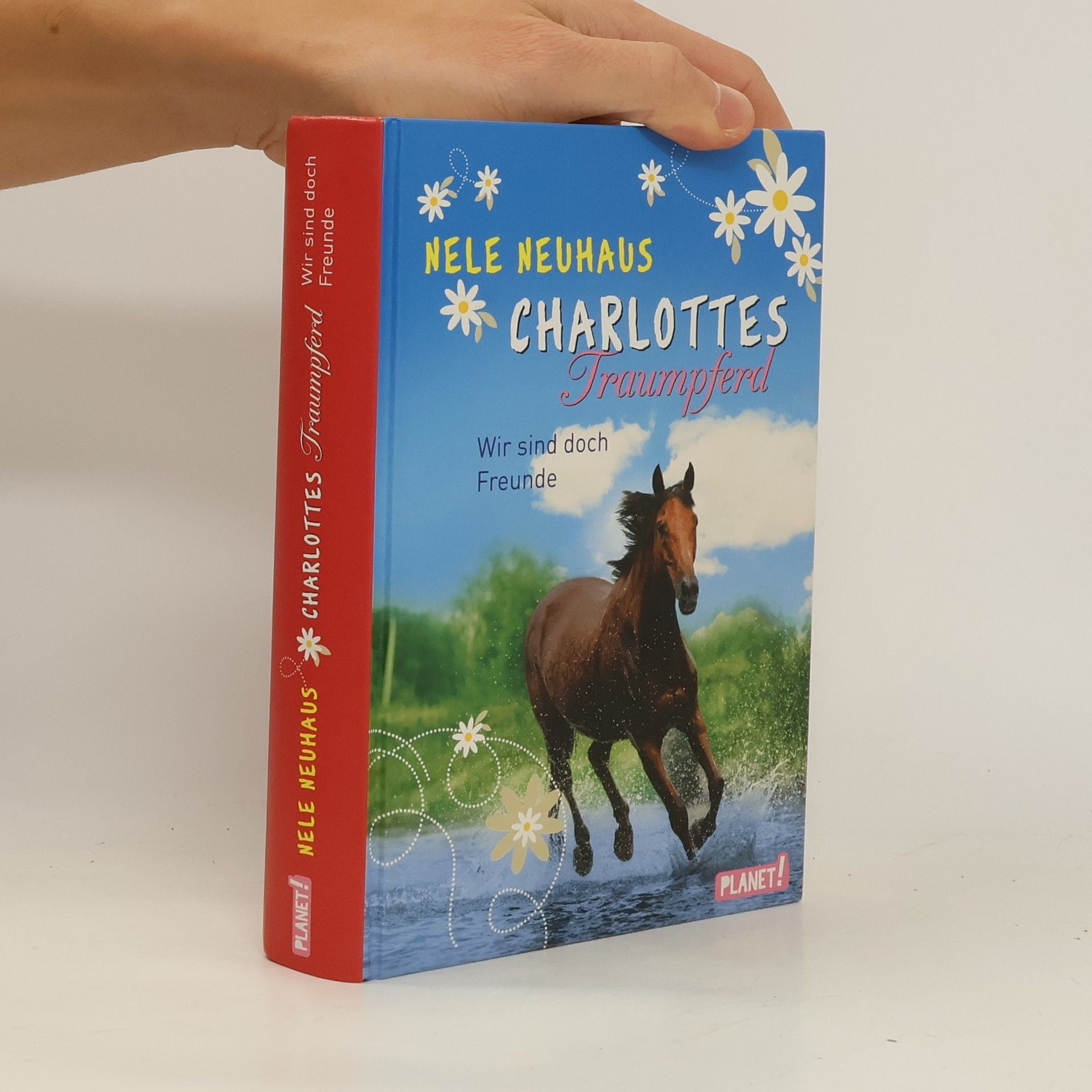 Charlottes Traumpferd. Wir sind doch Freunde