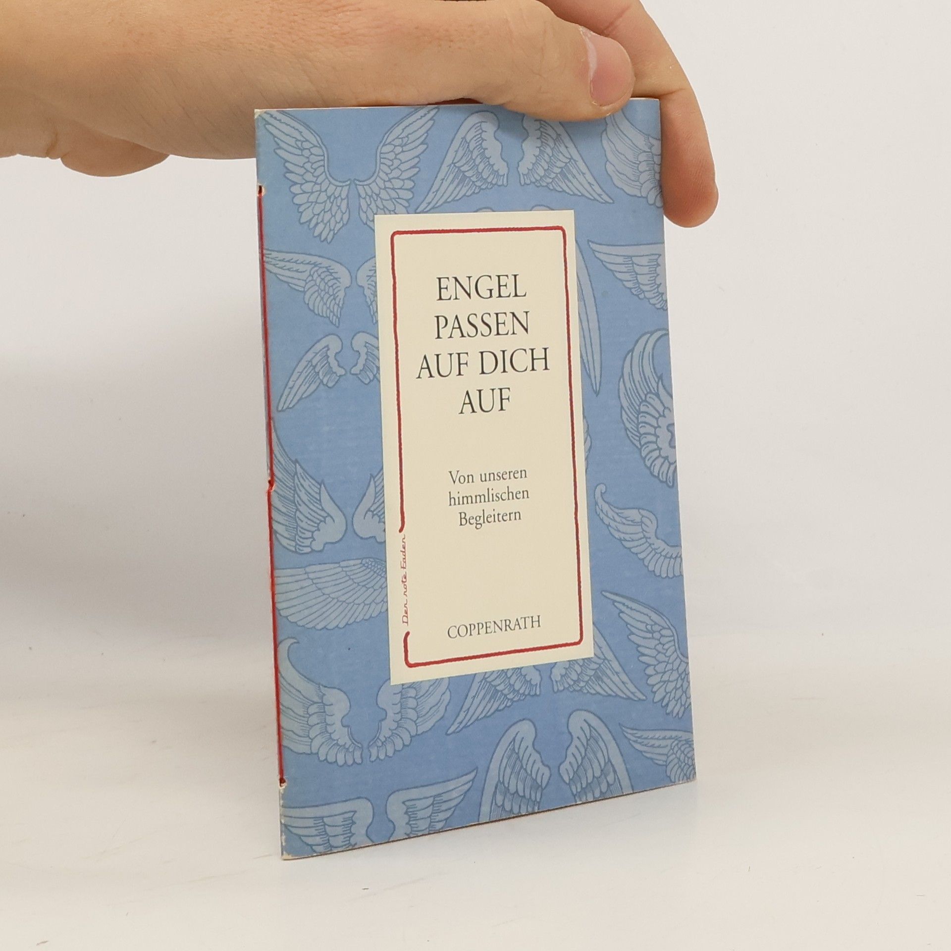 Der rote Faden: Engel passen auf dich auf