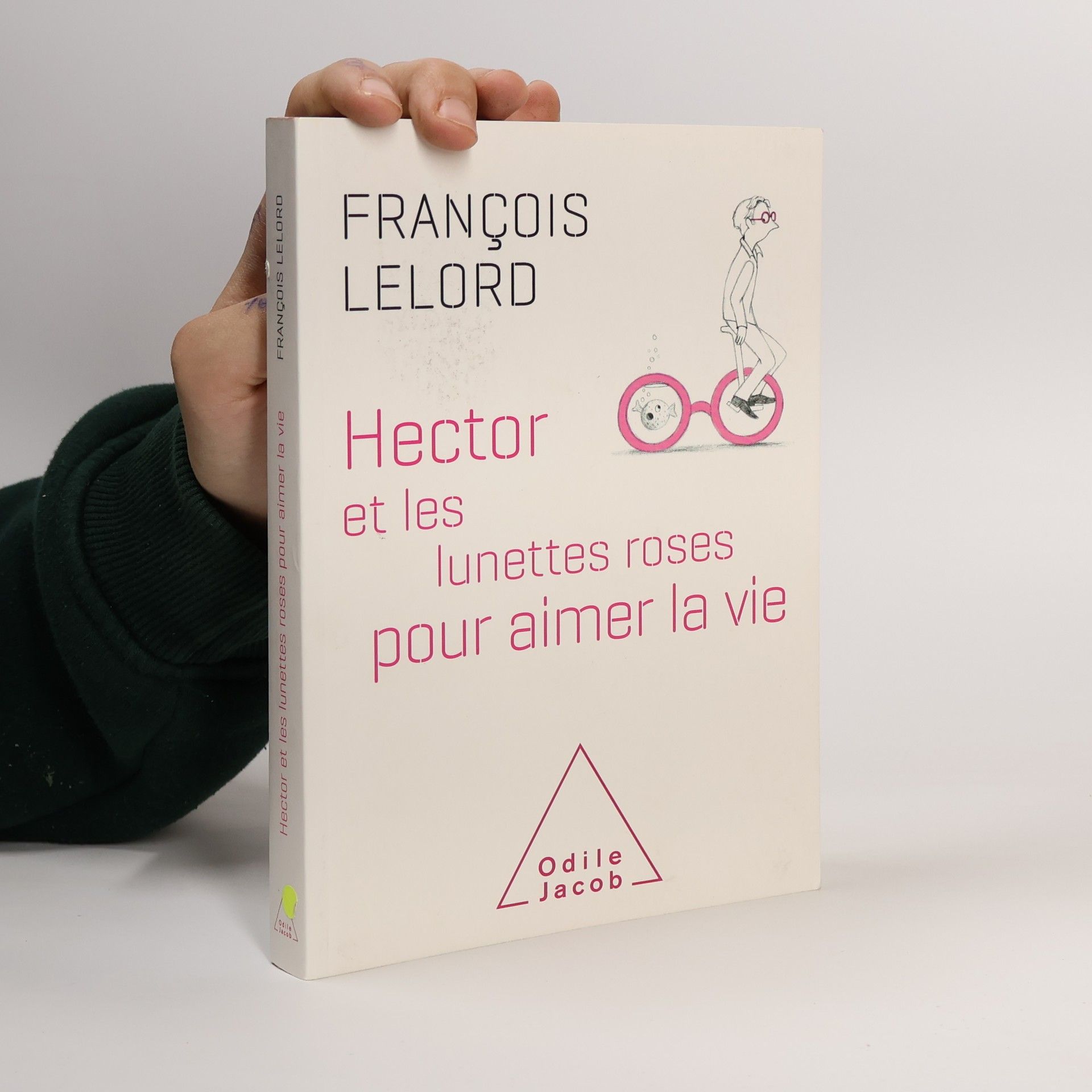 Hector et les lunettes roses pour aimer la vie