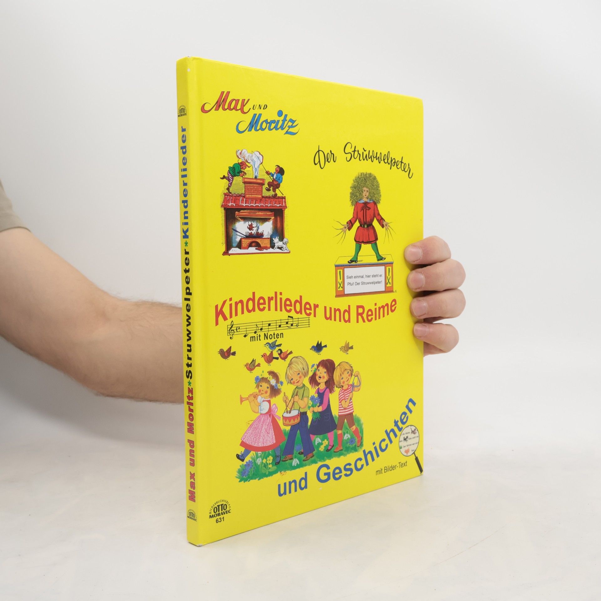 Max & Moritz, der Struwwelpeter. Kinderlieder und Reime und Geschichten