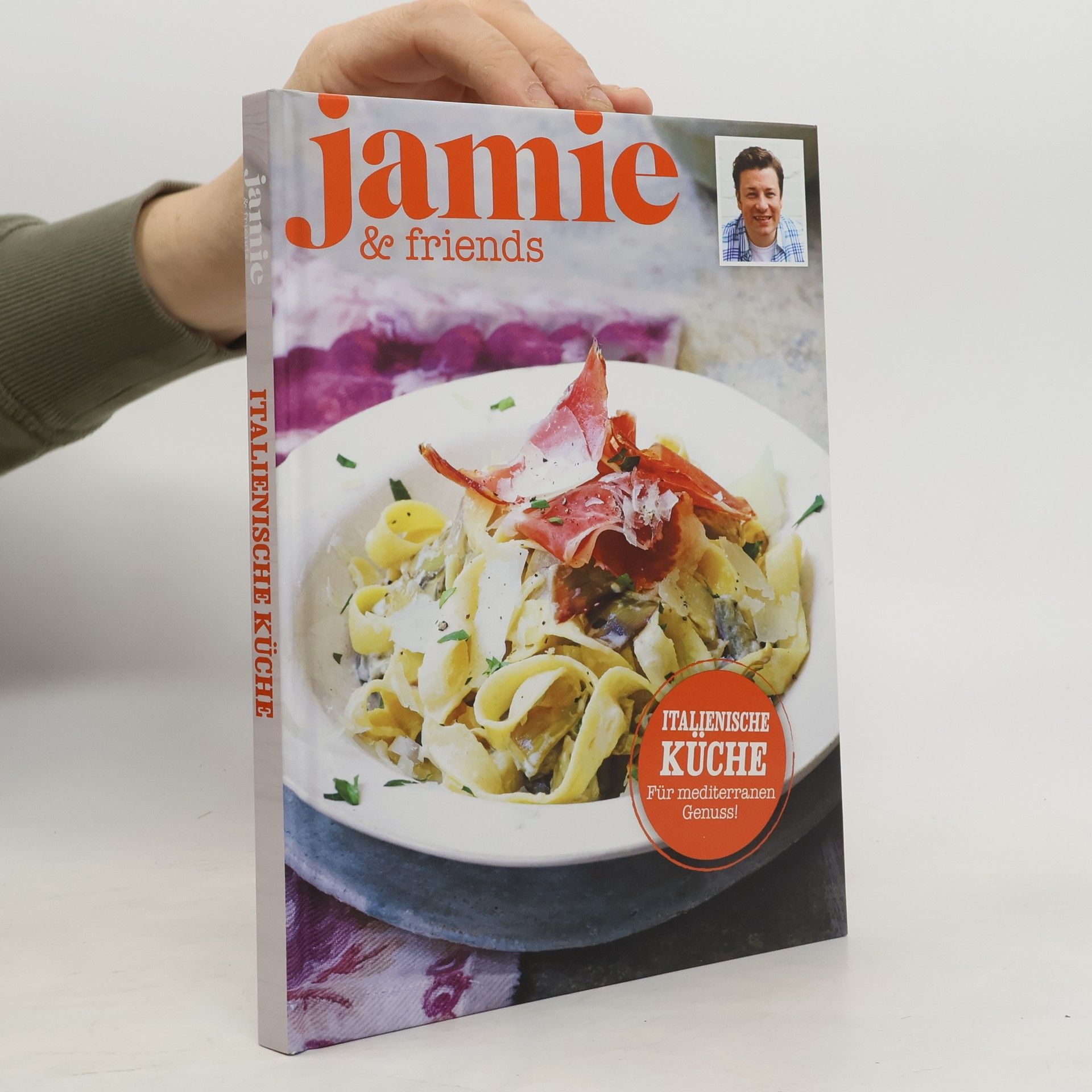 Jamie & Friends: Italienische Küche