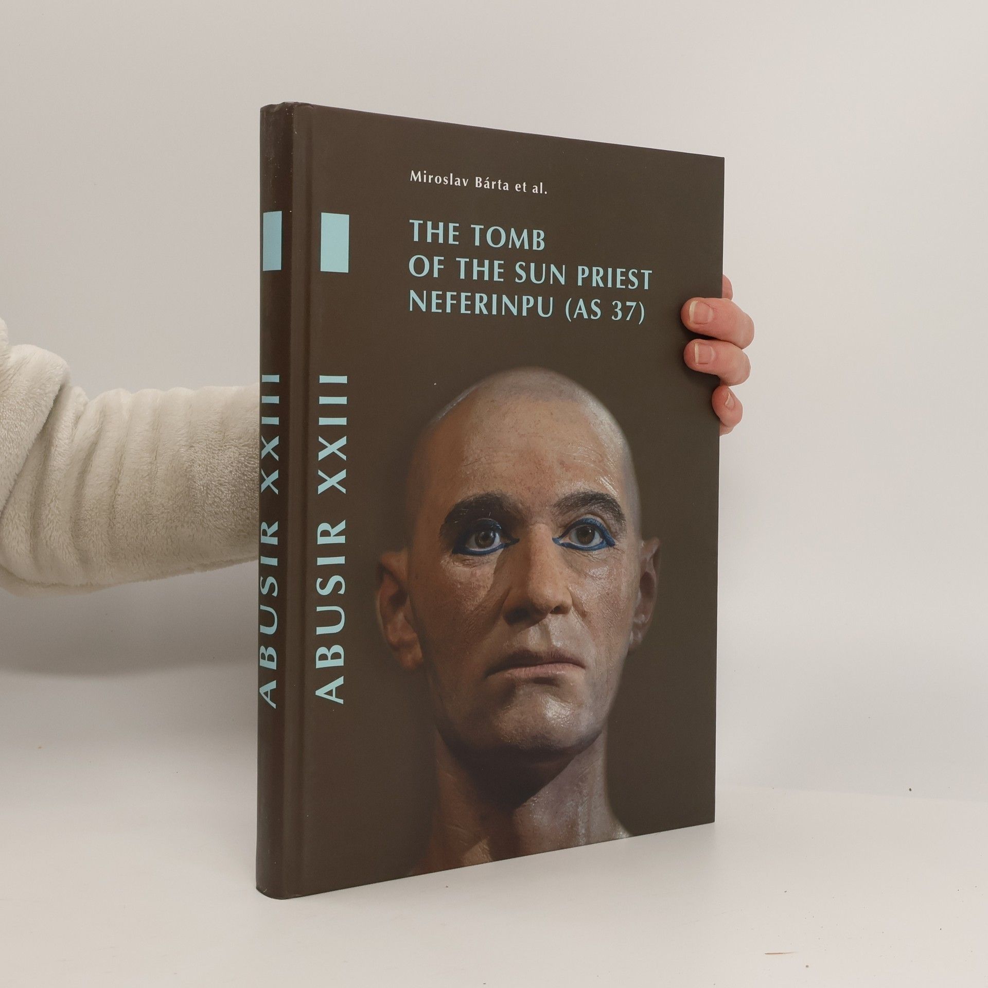 Abusir XXIII: The Tomb of the Sun Priest Neferinpu (AS 37)