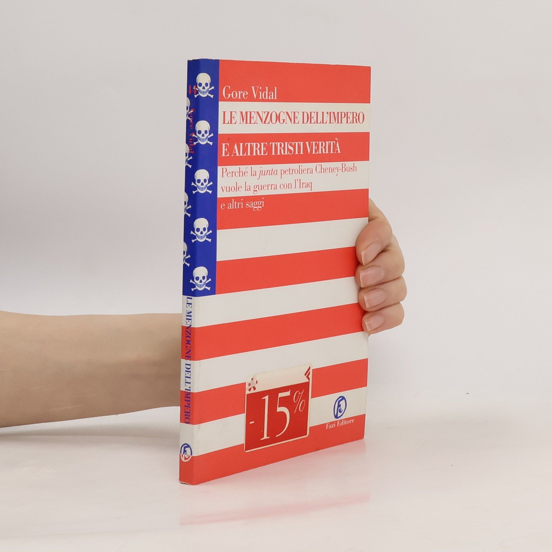 Le menzogne dell'impero e altre tristi verità.