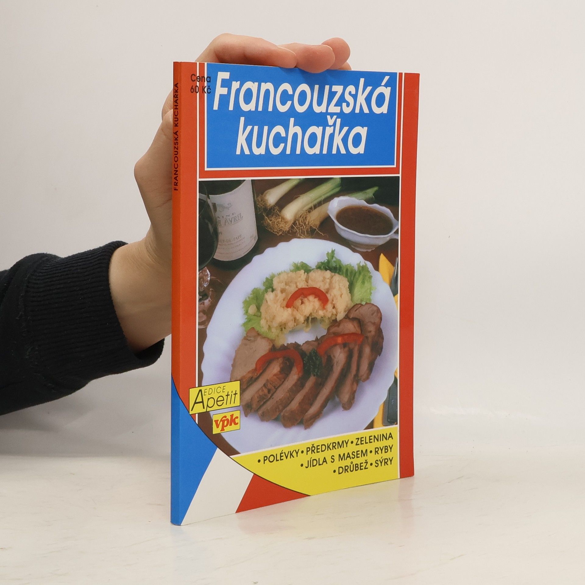 Francouzská kuchařka. Francouzská kuchyně