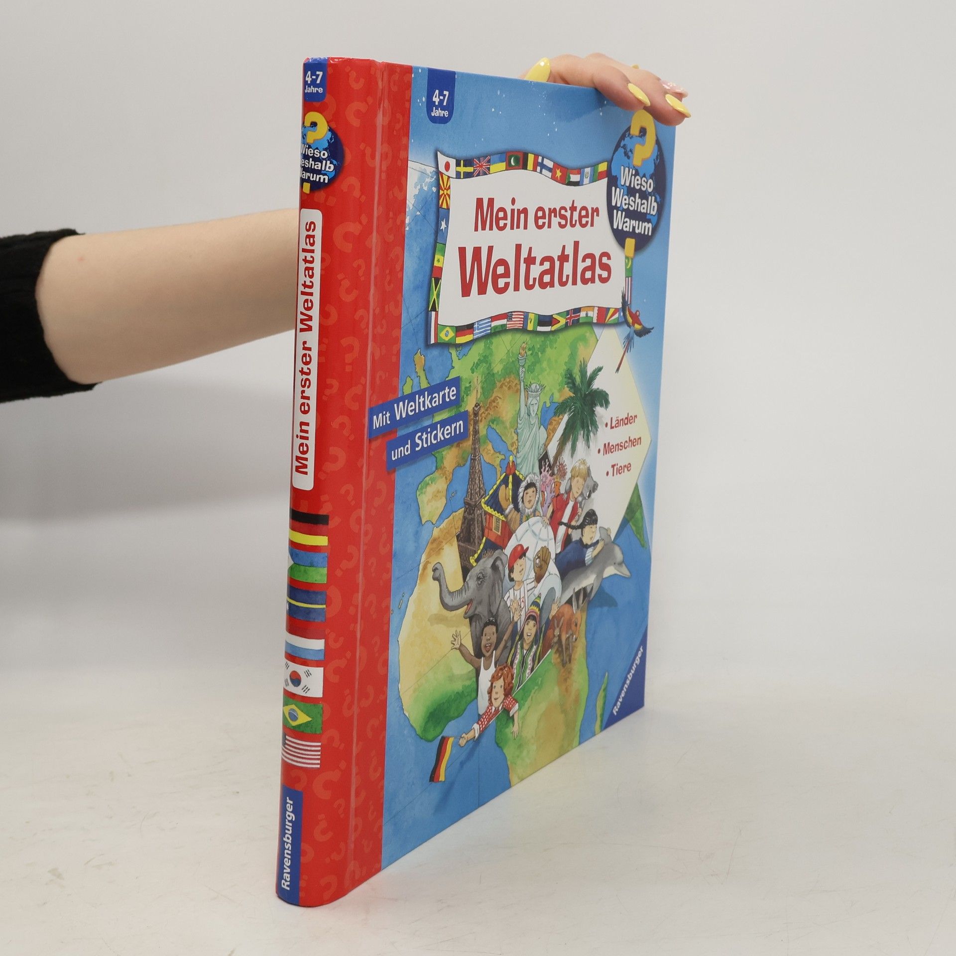 Mein erster Weltatlas : Länder - Menschen - Tiere