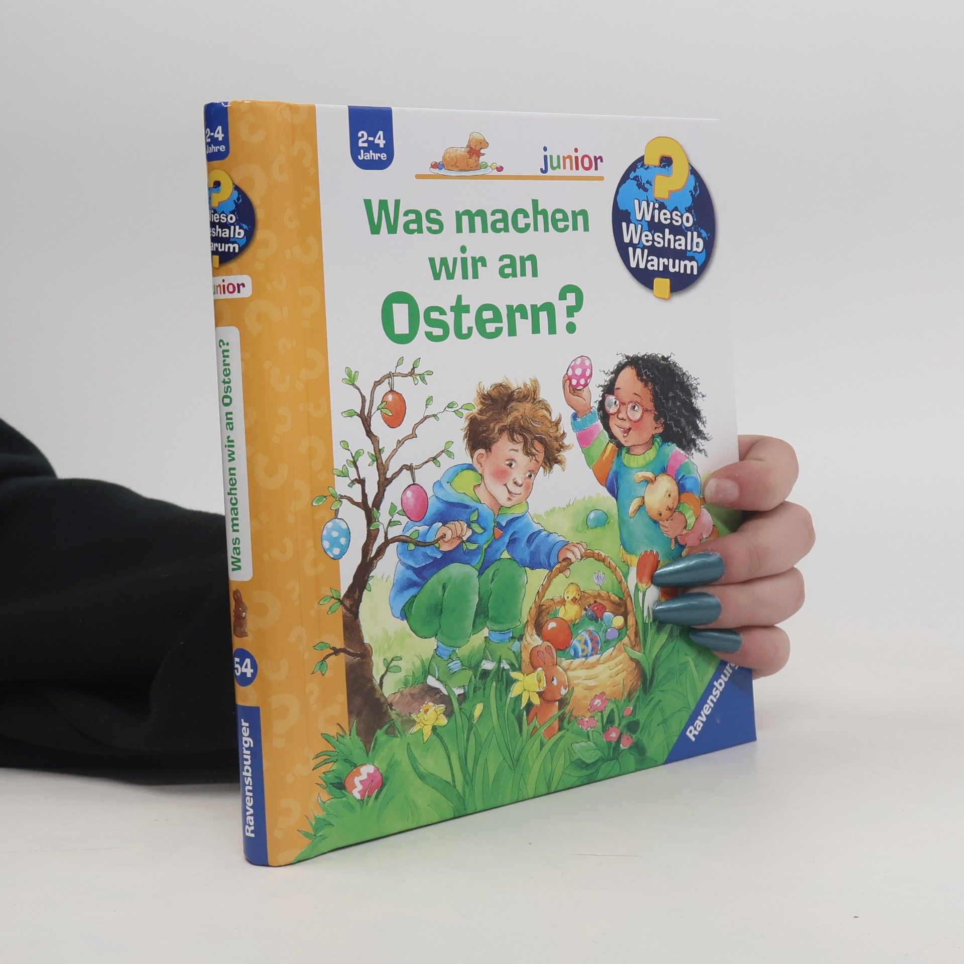Wieso? Weshalb? Warum? junior: Was machen wir an Ostern? - Band 54