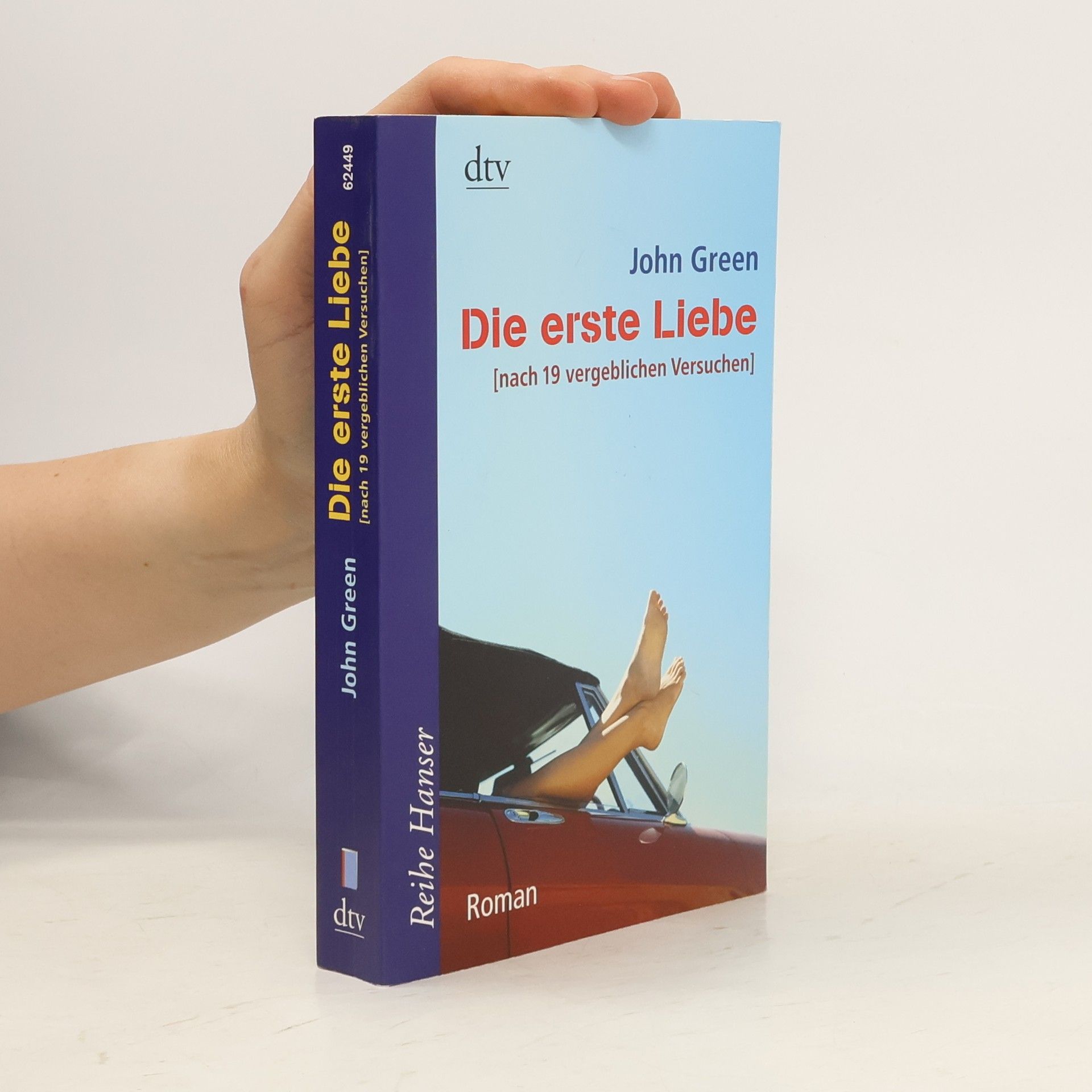 Die erste Liebe : nach 19 vergeblichen Versuchen