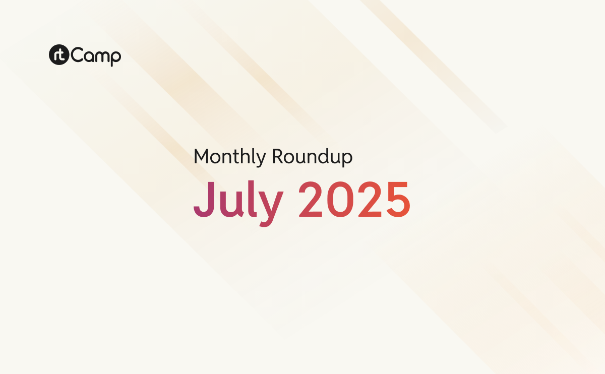 Monthly Roundup - July 2025