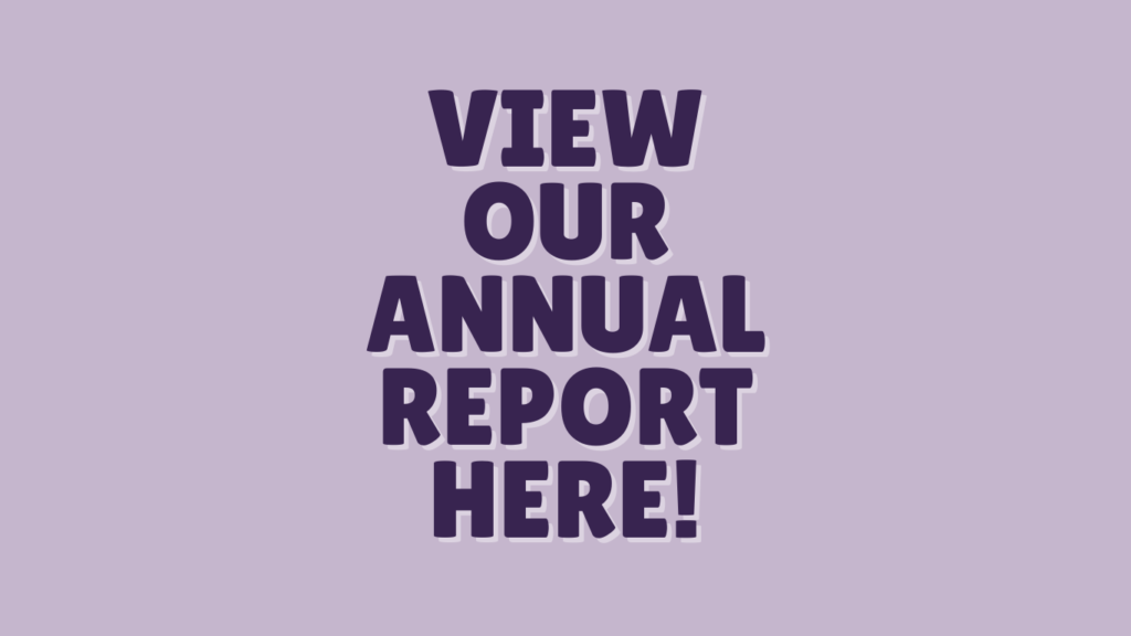 Our 2024-25 Annual Report is Now Available!