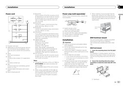 Power cord
1
3
3
2
4
4
5
5
6
6
b
8
9
7
a
e
d
c
1 To power cord input
2 Depending on the kind of vehicle, the func-
tion of 3
