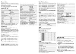 Honey Heist
By Grant Howitt - lookrobot.co.uk
Requirements: At least one six sided die (d6), two or more players (one Game