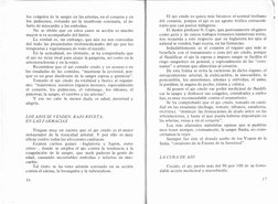 los coágulos de la sangre en las arterias, en el corazón y en
los pulmones, evitando así la trombosis coronaria, el in-
farto