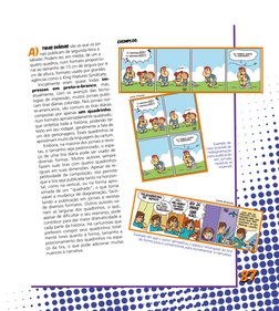 a)
Tiras Diárias são as que os jor-
nais publicam de segunda-feira a
sábado. Podem ter, em média, de um a
quatro quadros,