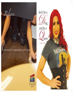 tuck and tape
Release.
One night of hedonism can’t hurt
Gio’s Club and Bar
155 Smith Street.
gios.ca
don’t be a
Drag,
just