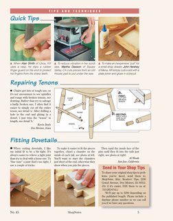 T I P S A N D T E C H N I Q U E S
No. 45
ShopNotes
5
n Chairs get lots of tough use, so
it’s not uncommon to see spindles
a