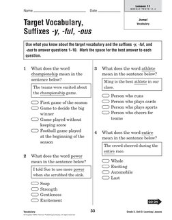 Name
Date
Grade 3, Unit 3: Learning Lessons
Jump!
Vocabulary
33
'//.
Lesson 11
W E E K LY T E S T S 1 1 . 2
Vocabul