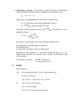 C. Schneekluth’s Formulae : This formulae is based on statistics of optimization
results according to economic criteria, or