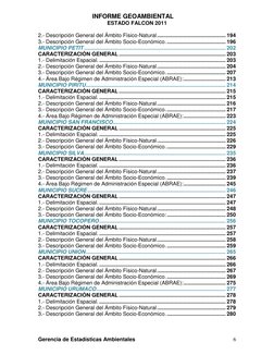 INFORME GEOAMBIENTAL
ESTADO FALCON 2011
Gerencia de Estadísticas Ambientales
6
2.- Descripción General del Ámbito Físic