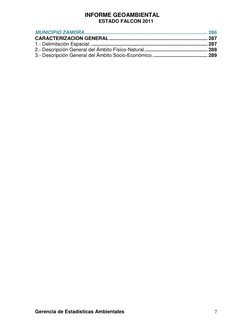 INFORME GEOAMBIENTAL
ESTADO FALCON 2011
Gerencia de Estadísticas Ambientales
7
MUNICIPIO ZAMORA .......................