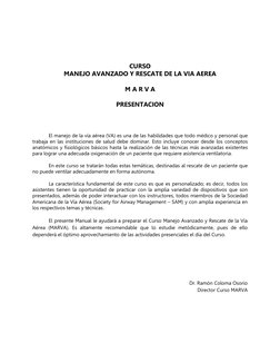 CURSO
MANEJO AVANZADO Y RESCATE DE LA VIA AEREA
M A R V A
PRESENTACION
El manejo de la vía aére