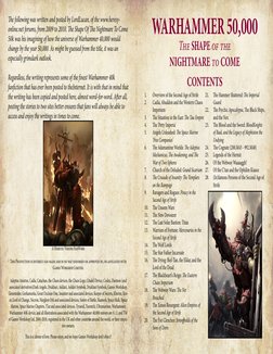 WARHAMMER 50,000
The SHAPE of the
NIGHTMARE to COME
The following was written and posted by LordLucan, of the www.heresy-
onl